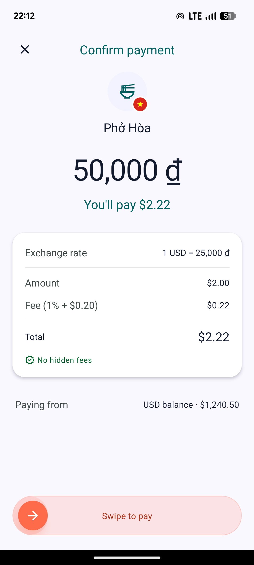 Valuto confirm payment screen: 50,000 dong at Phở Hòa, you'll pay $2.22, with the exchange rate and fee itemised before paying